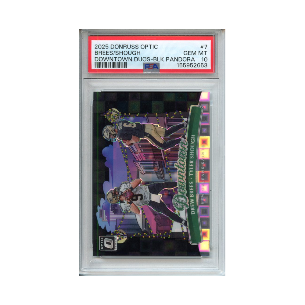 Brees/Shough-Downtown-Duos-Black-Pandora-2025-Donruss-Optic-PSA-10-Vorderseite